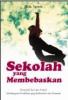 Sekolah Yang Membebaskan